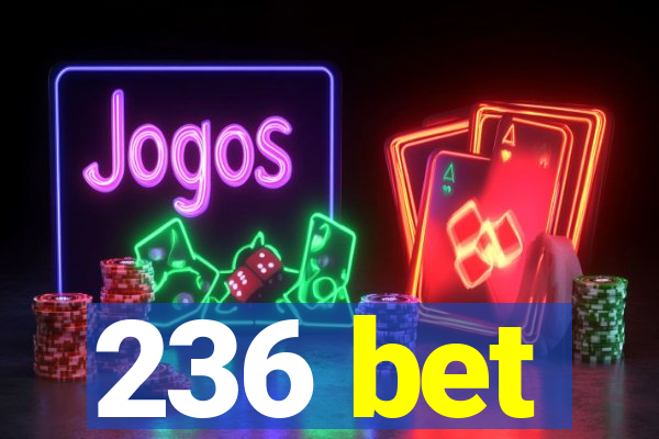 236 bet